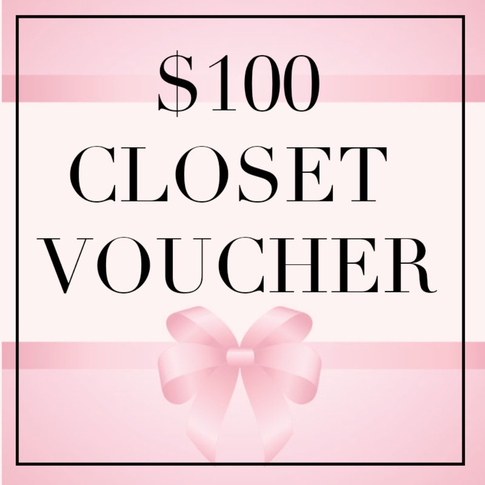 $100 Closet Voucher